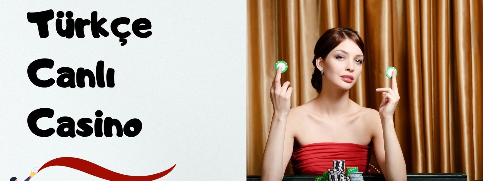 Türkçe Canlı Casino Keyfini Dil Engeli Olmadan Yaşa!